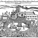 The Burning of Anne Askew 1546 - Charnowalks City tours